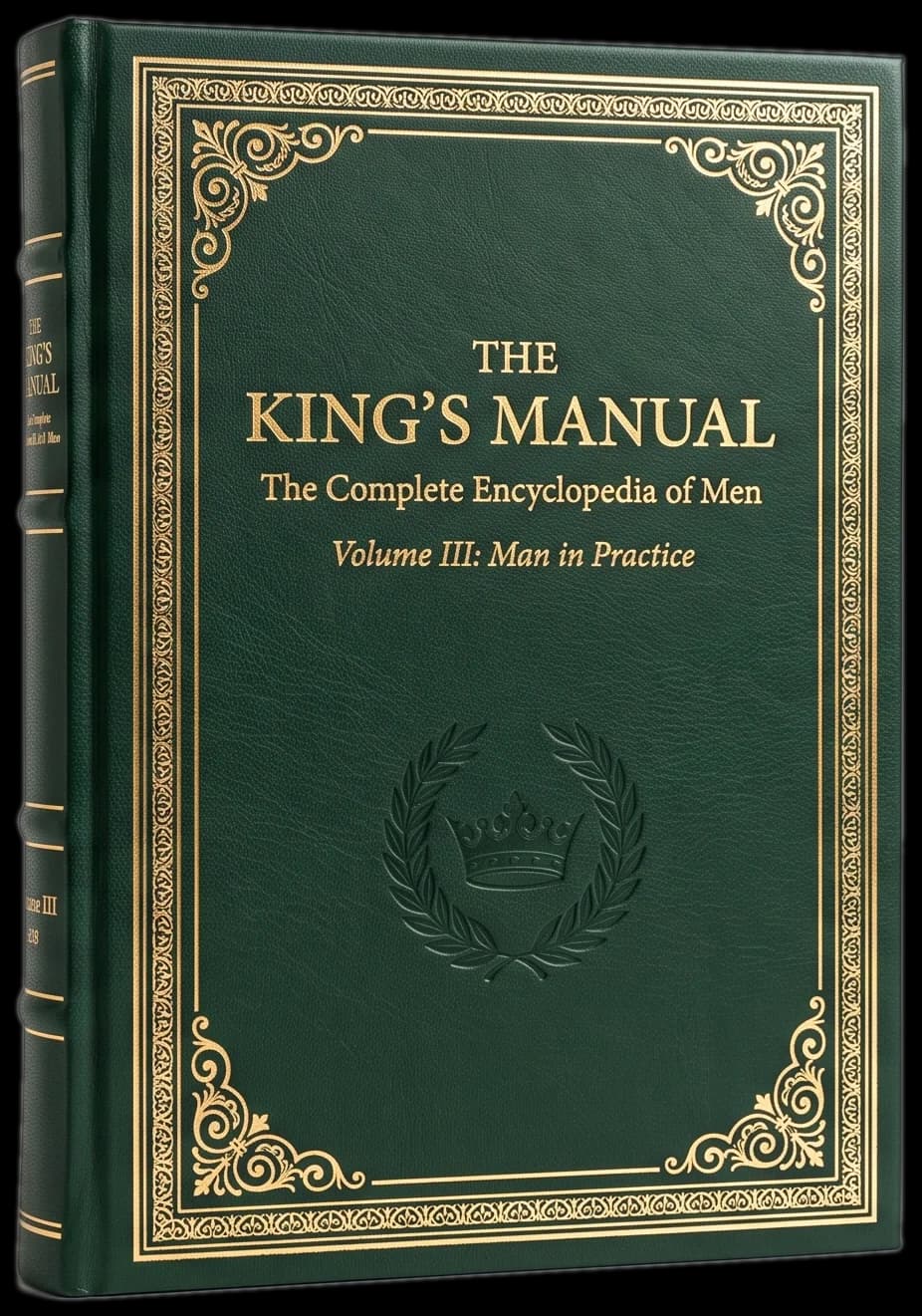Volume III — Man in Practice